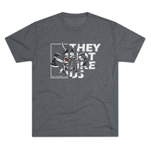 Load image into Gallery viewer, They Not Like Us Unisex Tri-Blend Tee - Multiple Colors