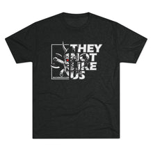 Load image into Gallery viewer, They Not Like Us Unisex Tri-Blend Tee - Multiple Colors